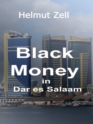 cover image of Dark Money in Dar es Salaam